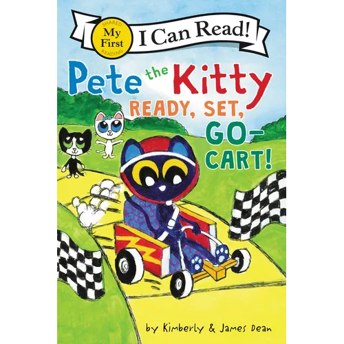 Pete the Kitty: Ready, Set, Go-Cart! - Hardcover