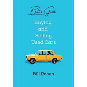 Bill's Guide: Buying and Selling Used Cars - Paperback