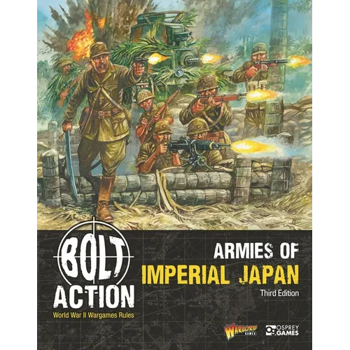 Bolt Action: Armies of Imperial Japan: Third Edition - Paperback