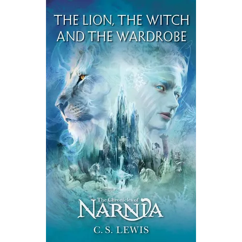 The Lion, the Witch and the Wardrobe - Mass Market Paperbound