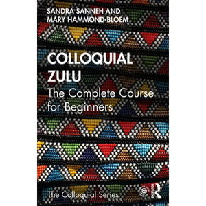 Colloquial Zulu: The Complete Course for Beginners - Paperback
