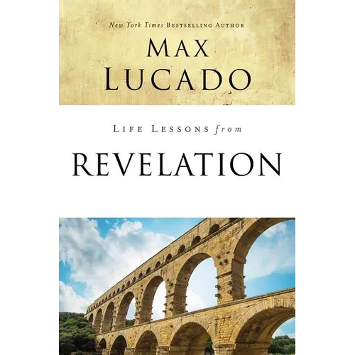 Life Lessons from Revelation: Final Curtain Call - Paperback