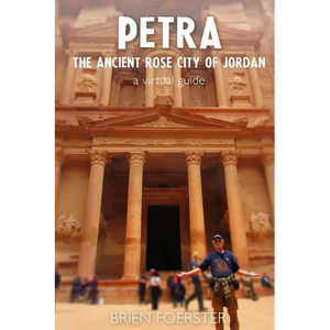 Petra: The Ancient Rose City Of Jordan: A Virtual Guide - Paperback