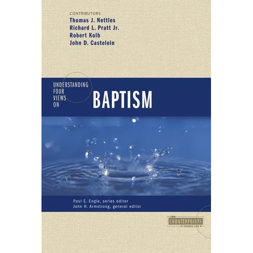 The Understanding Four Views on Baptism - Paperback
