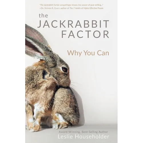 The Jackrabbit Factor: Why You Can - Paperback