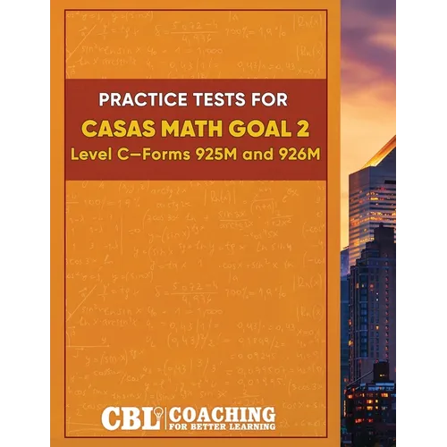 Practice Tests for CASAS Math GOAL 2 Level C, Forms 925M and 926M - Paperback