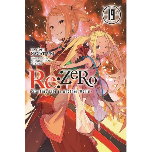 RE: Zero -Starting Life in Another World-, Vol. 19 (Light Novel): Volume 19 - Paperback