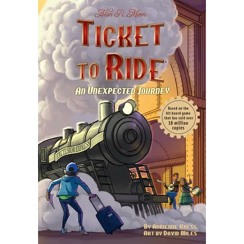 Ticket to Ride(tm) an Unexpected Journey: Volume 1 - Hardcover