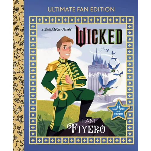 I Am Fiyero: Ultimate Fan Edition (Universal Pictures Wicked): 22 Bonus Pages! Stickers! - Hardcover
