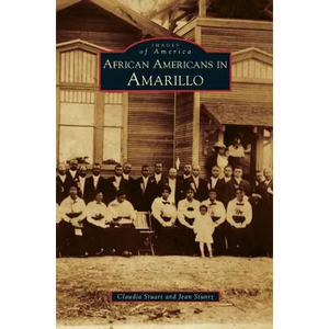 African Americans in Amarillo - Hardcover