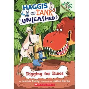 Digging for Dinos: A Branches Book (Haggis and Tank Unleashed #2): Volume 2 - Paperback