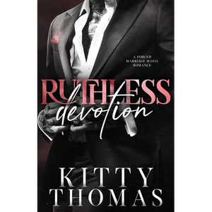 Ruthless Devotion: A Forced Marriage Mafia Romance - Paperback