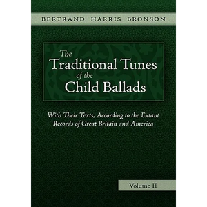 The Traditional Tunes of the Child Ballads, Vol 2 - Hardcover
