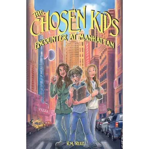 The Chosen Kids: Encounter At Manhattan - Paperback