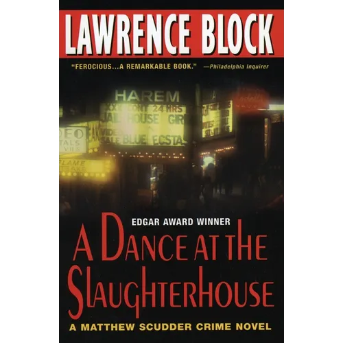 A Dance at the Slaughterhouse: A Matthew Scudder Crime Novel - Paperback