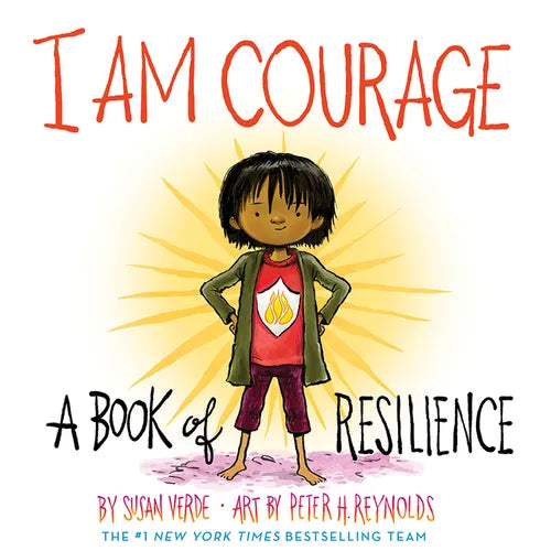 I Am Courage: A Book of Resilience - Hardcover