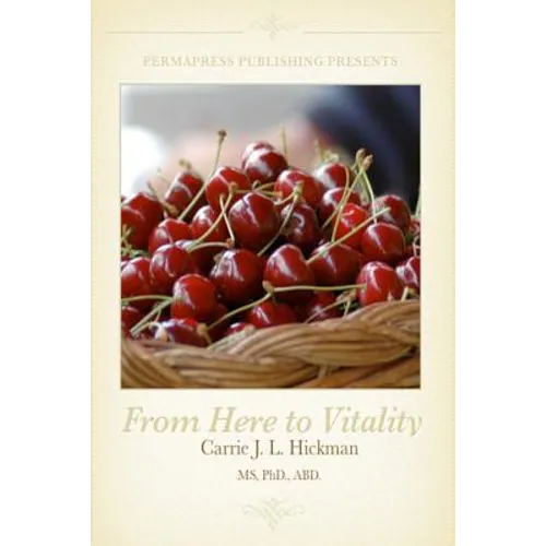 From Here to Vitality: Processing the Psychological Side of Weight Loss - Paperback