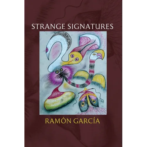 Strange Signatures: Poems - Paperback