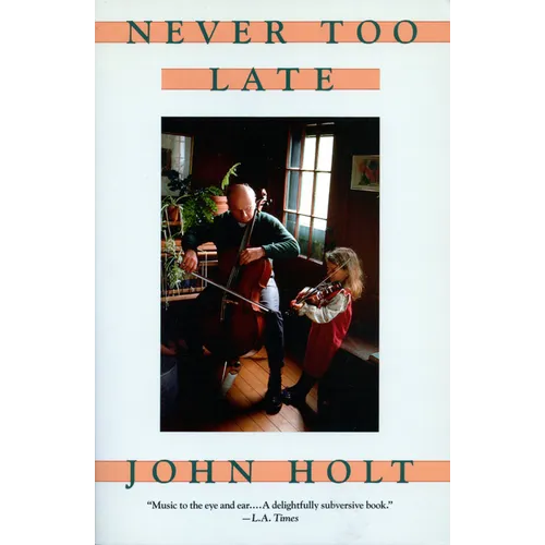 Never Too Late: My Musical Life Story - Paperback