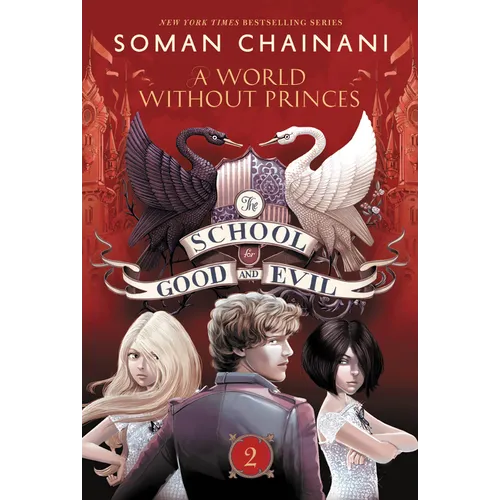 The School for Good and Evil #2: A World Without Princes: Now a Netflix Originals Movie - Paperback