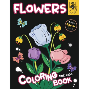 Flower Coloring Book for Kids: Discover Playful Flowers in Easy, Cute Designs - Perfect for Boys and Girls - Paperback