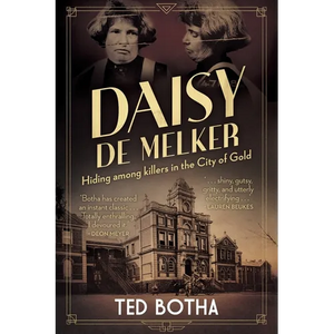 DAISY DE MELKER - Hiding among killers in the City of Gold - Paperback