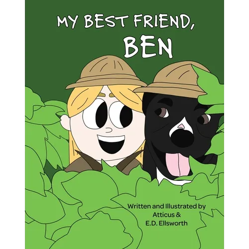 My Best Friend, BEN - Paperback