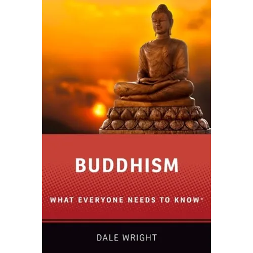Buddhism: What Everyone Needs to Know(r) - Paperback