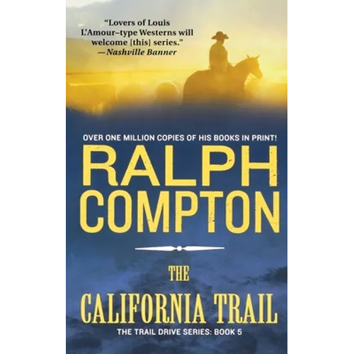 The California Trail: The Trail Drive, Book 5 - Paperback