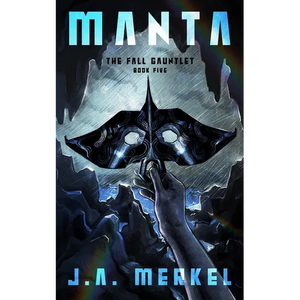 The Fall Gauntlet: Manta - Paperback