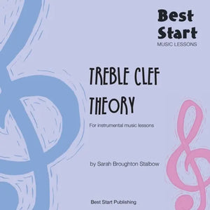 Best Start Music Lessons: Treble Clef Theory: For instrumental music lessons. - Paperback