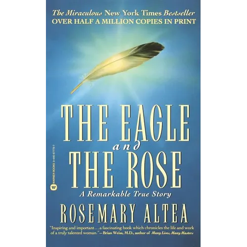 The Eagle and the Rose: A Remarkable True Story - Paperback