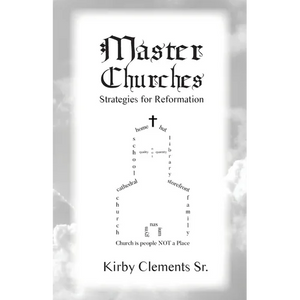 Master Churches: Strategies for Reformation - Paperback