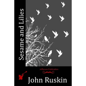 Sesame and Lilies - Paperback