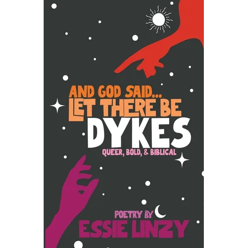 And God said...Let There Be Dykes - Paperback