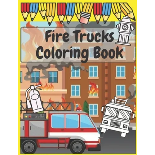 Fire Trucks Coloring Book - Paperback