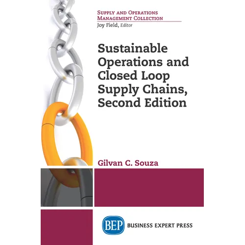 Sustainable Operations and Closed Loop Supply Chains, Second Edition - Paperback