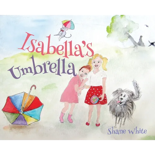 Isabella's Umbrella - Hardcover