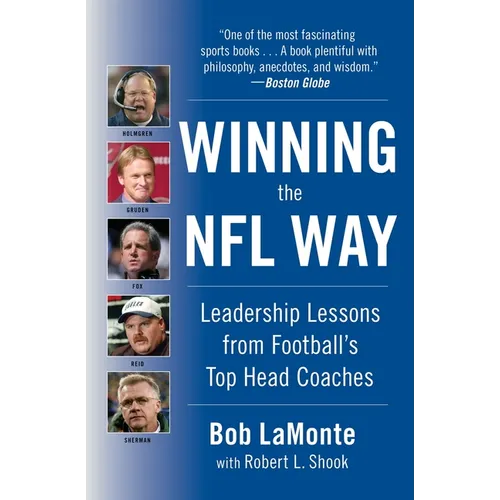 Winning the NFL Way: Leadership Lessons from Football's Top Head Coaches - Paperback