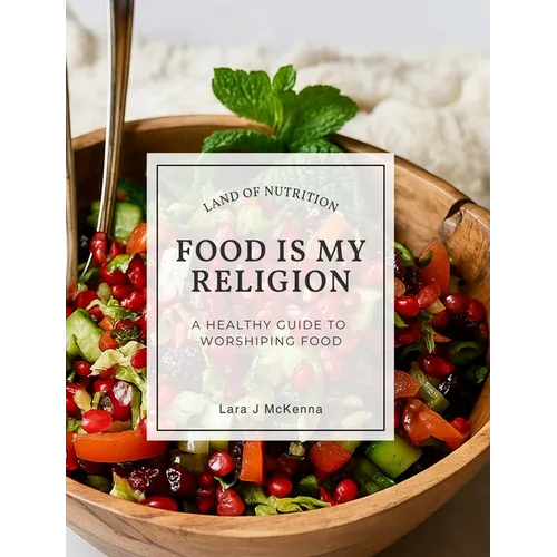 Food is My Religion - Hardcover