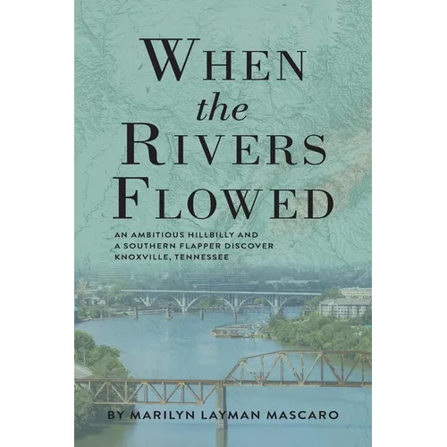 When the Rivers Flowed - Paperback
