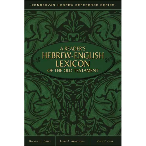 A Reader's Hebrew-English Lexicon of the Old Testament - Paperback