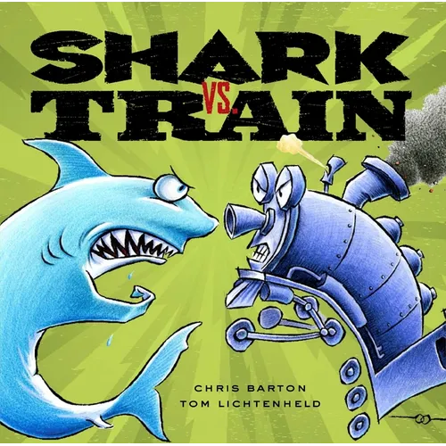 Shark vs. Train - Hardcover