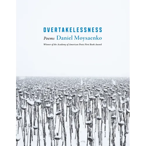 Overtakelessness: Poems - Paperback