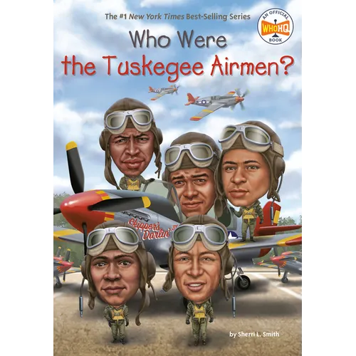 Who Were the Tuskegee Airmen? - Paperback