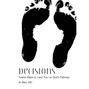 Decisions: Twleve Steps to Land You on God's Pathway - Paperback