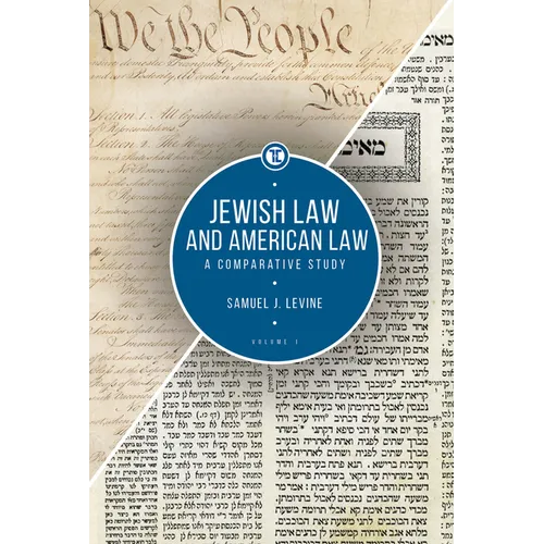 Jewish Law and American Law, Volume 1: A Comparative Study - Paperback