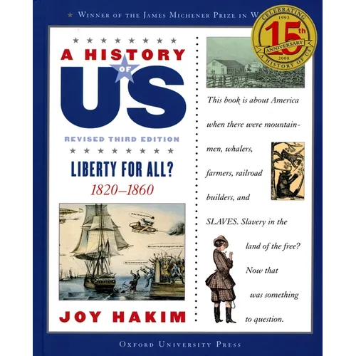 A History of Us: Liberty for All?: 1820-1860a History of Us Book Five - Paperback