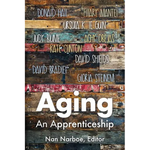 Aging: An Apprenticeship - Paperback
