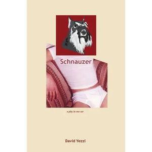 Schnauzer: A play in one act - Paperback